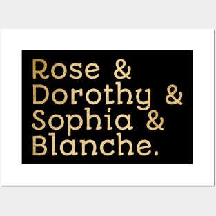 Rose Dorothy Blanche Sophia Posters and Art